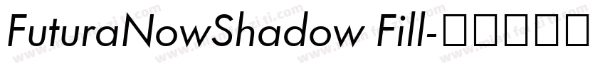FuturaNowShadow Fill字体转换